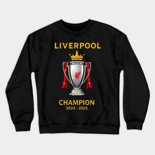 Liverpool Champions 2024-2025 Crewneck Sweatshirt